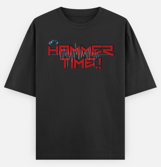 Hammer Time | Frontline Flex | Standard Oversized Tee | YR-SND-FFD108
