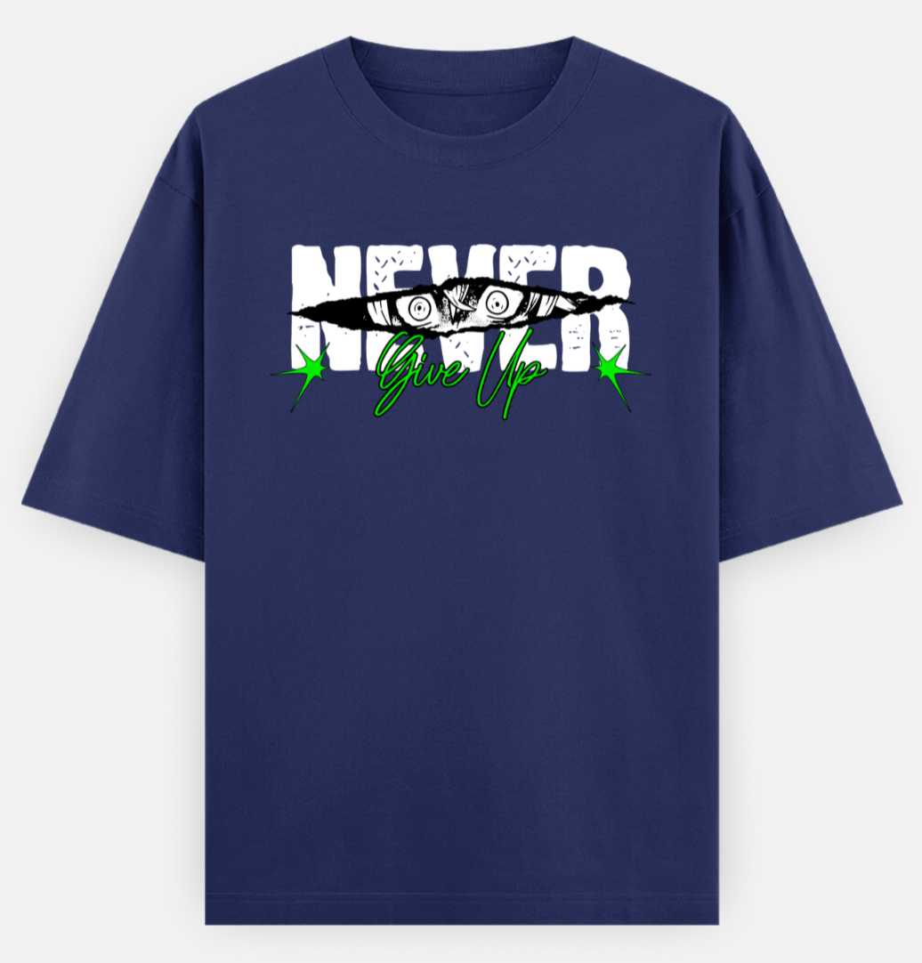 Never giveup | Frontline Flex | Standard Oversized Tee | YR-SND-FFD118