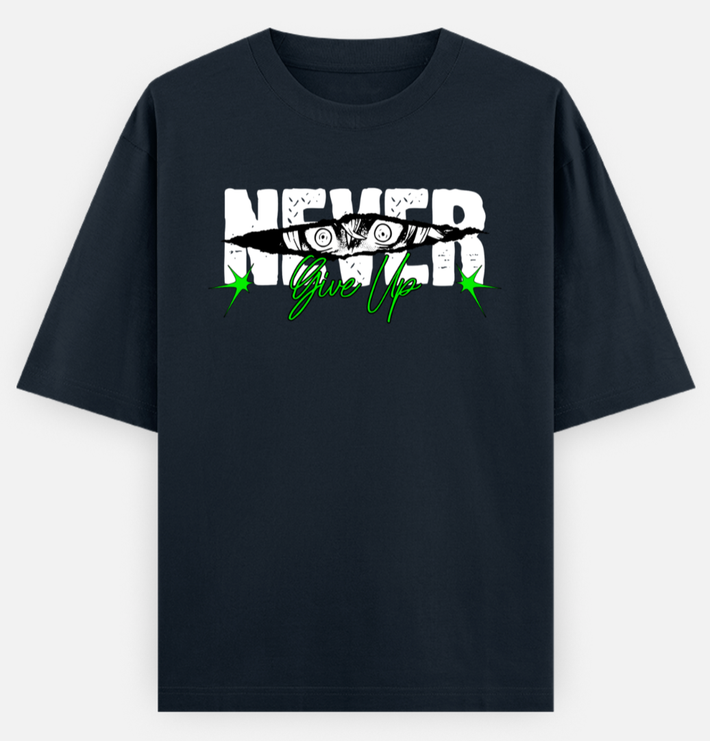 Never giveup | Frontline Flex | Standard Oversized Tee | YR-SND-FFD118