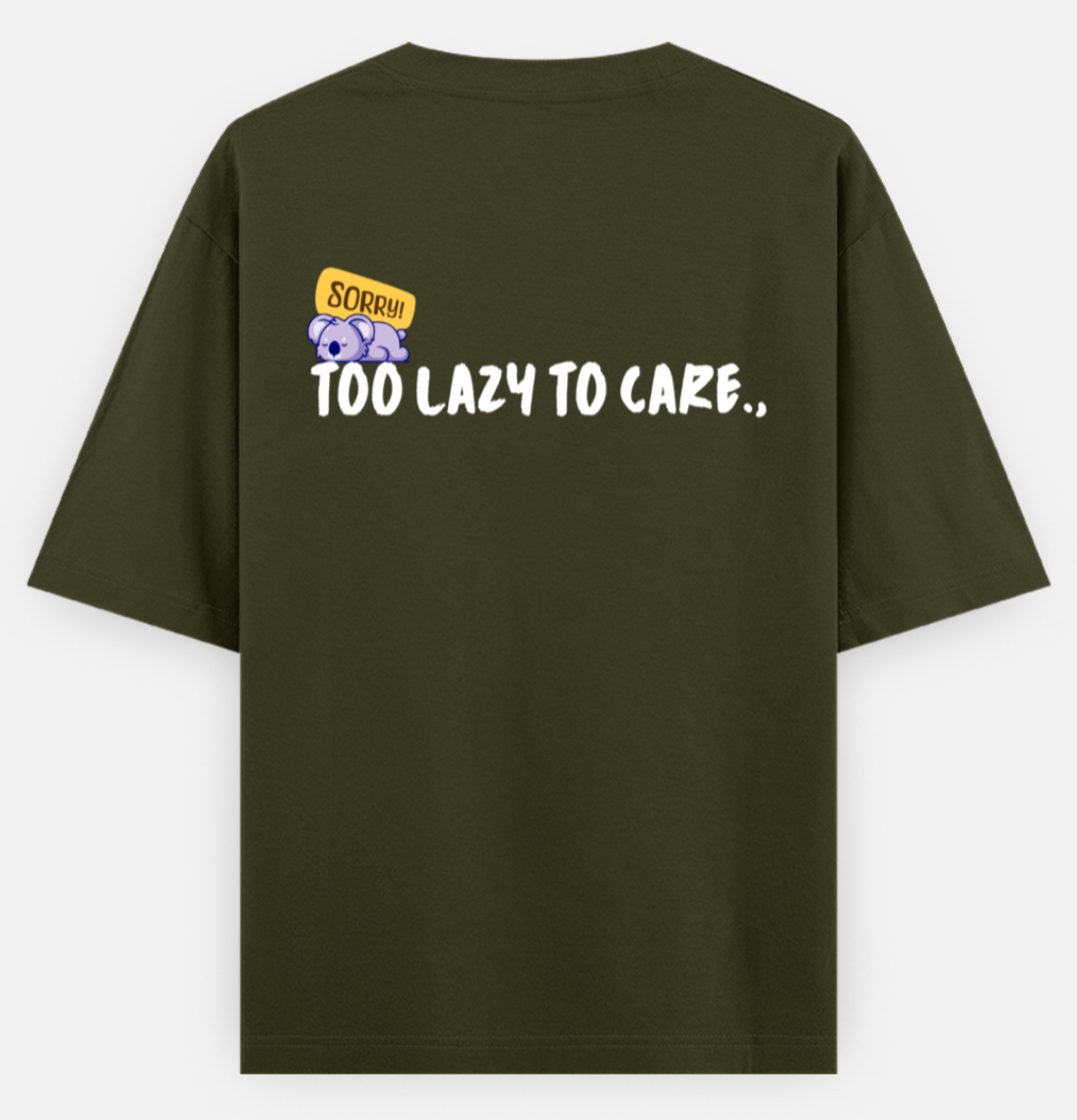 Lazy to Care | Standard Oversized Tee | YR-SND-D42