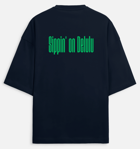 Sippin' On Delulu | Terry Oversized Tee |YR-TRY-D29