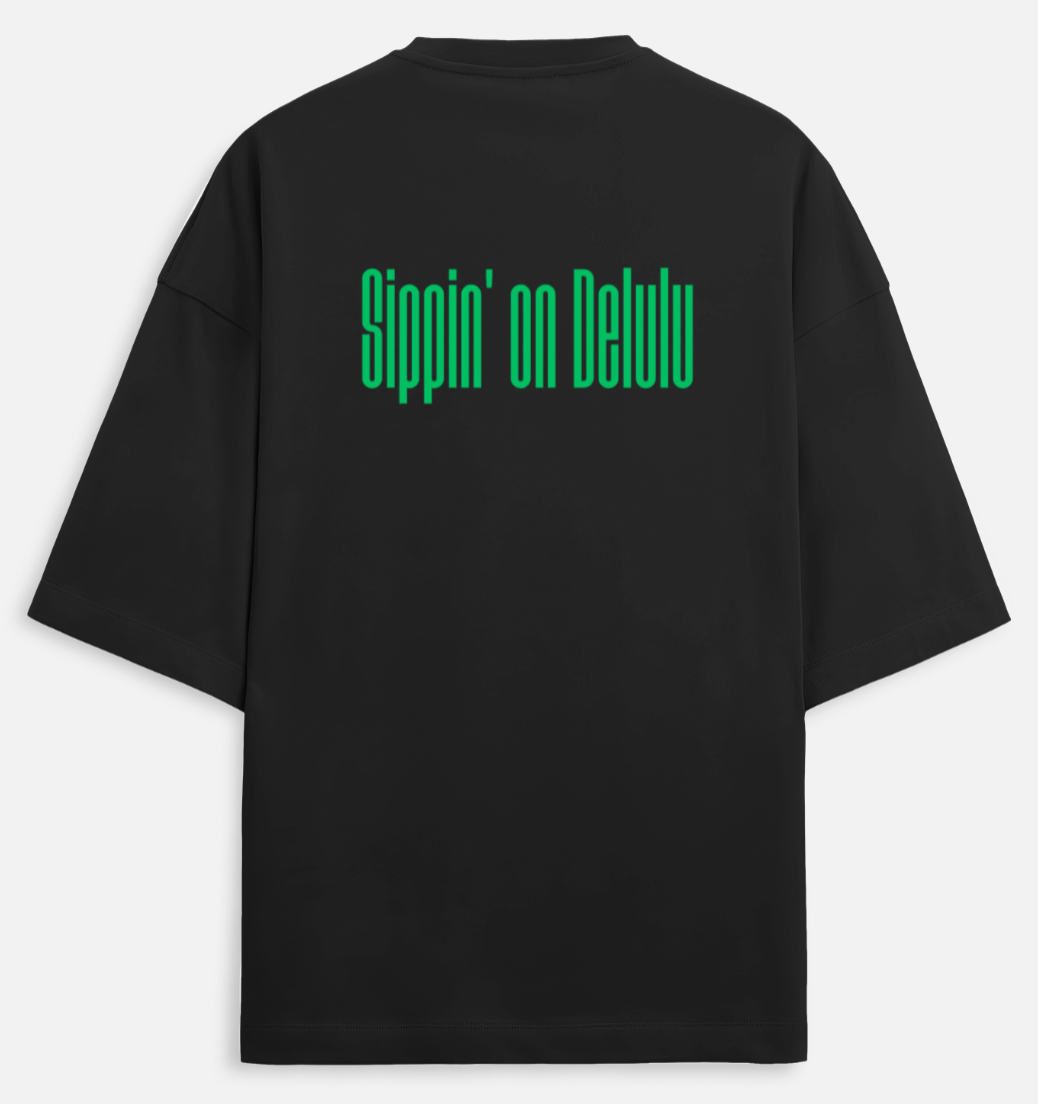 Sippin' On Delulu | Terry Oversized Tee |YR-TRY-D29